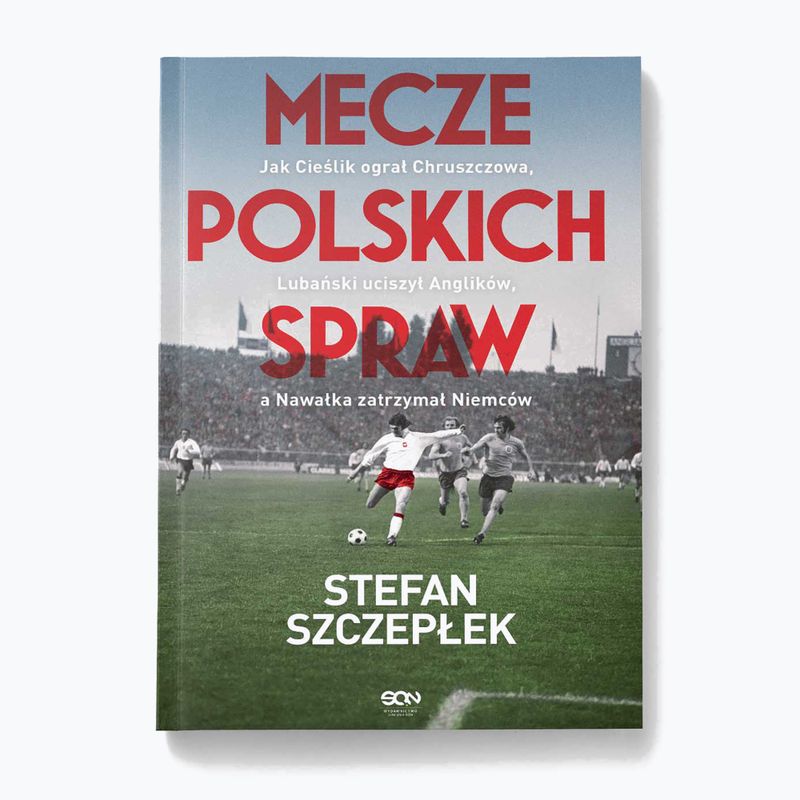 Βιβλίο SQN Publishing "Matches of Polish Affairs" Stefan Szczepłek 1295215